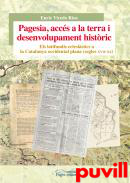 Pagesia, accs a la terra i desenvolupament histric : els latifundis eclesistics a la Catalunya occidental plana (segles XVII-XX)