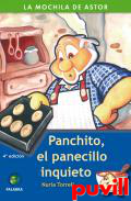 Panchito, el panecillo inquieto