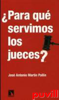 Para qu servimos los jueces?