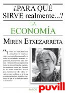 Para qu sirve realmente la economa?