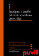 Paradigmas y desafos del constitucionalismo democrtico