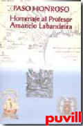 Paso honroso : homenaje al profesor Amancio Labandeira