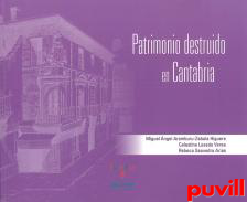 Patrimonio destrudo en Cantabria
