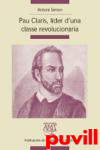 Pau Claris : lder d'una classe revolucionria