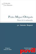 Pedro Miguel Obligado : poeta de la melancola