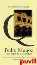 Pedro Muoz : Ese lugar de la Mancha?