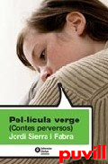 Pellcula verge : (contes perversos)