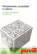 Pensamento, sociedade e cultura : A relevancia da filosofa na educacin