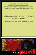 Pensamiento y crtica literaria del siglo XX : (castellano, cataln, euskera, gallego)