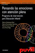 Pensando las emociones con atencin plena : programa de intervencin para educacin infantil