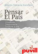 Pensar el pas : conflicto, democracia, cultura y paz