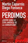 Perdimos : quin gana la Copa Amrica de la corrupcin?