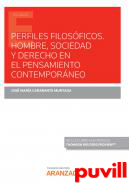 Perfiles filosficos : hombre, sociedad y Derecho en el pensamiento contemporneo