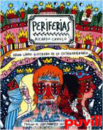 Periferias : Gran libro ilustrado de lo extraordinario