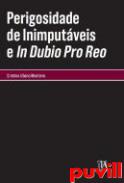 Perigosidade de Inimputveis e In Dubio Pro Reo