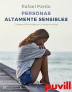 Personas altamente sensibles : claves psicolgicas y espirituales