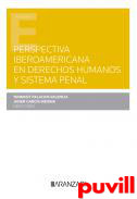 Perspectiva iberoamericana en Derechos Humanos y sistema penal