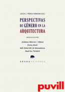 Perspectivas de gnero en la arquitectura