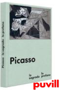 Picasso, lo sagrado y lo profano