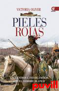 Pieles Rojas : encuentros con el hombre blanco