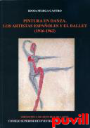 Pintura en danza : los artistas espaoles y el ballet (1916-1962)