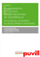 Planeamiento ecolgico en las iniciativas de desarollo : Ecological planning in development initiatives