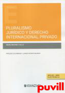 Pluralismo jurdico y derecho internacional privado