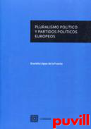 Pluralismo poltico y partidos polticos europeos