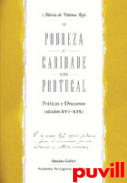 Pobreza e caridade em Portugal : prticas e discursos (sculos XVI-XIX)