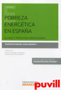 Pobreza energtica en Espaa : alcance y proteccin constitucional