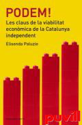 Podem! : les claus de la viabilitat econmica de Catalunya independent