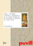 Poder, sociedad, religin y tolerancia en el mundo hispnico : de Fernando el Catlico al siglo XVIII