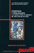 Poderosos y privilegiados : los 

Caballeros de Santiago de Jan (siglos XVI-XVIII)