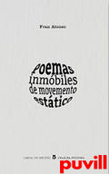 Poemas inmbiles de movemento esttico