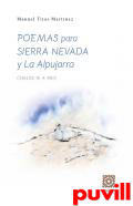 Poemas para Sierra Nevada y La Alpujarra : (siglos XI A XXI)