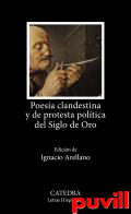 Poesa clandestina y de protesta poltica del Siglo de Oro