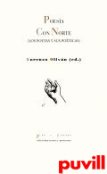 Poesa con Norte : los poetas y sus poticas