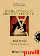 Poesia escnica, 6. Circ, mgia i titelles