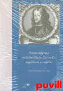 Poesa impresa en la Sevilla de Carlos II : repertorio y estudio