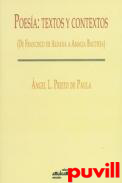 Poesa: Textos y contextos : (De Francisco de Aldana a Amalia Bautista)