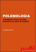 Polemologia : contributo para o estudo cientfico da arte da guerra