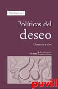 Polticas del deseo : literatura y cine