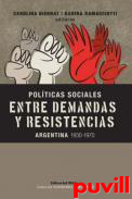 Polticas sociales, entre demandas y resistencias : Argentina, 1930-1970