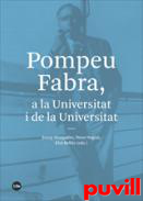 Pompeu Fabra, a la Universitat i de la Universitat