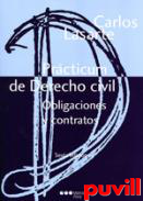 Prcticum de Derecho civil : obligaciones y contratos