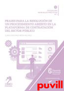 Praxis para la resolucin de un procedimiento abierto en la Plataforma de Contratacin del Sector Pblico