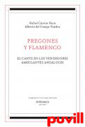 Pregones y flamenco : el cante en los vendedores ambulantes andaluces