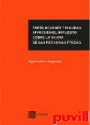 Presunciones y figuras afines en el impuesto sobre la renta de personas fsicas