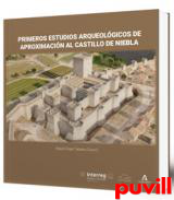 Primeros estudios arqueolgicos de aproximacin al castillo de Niebla : (siglos XV-XIX)