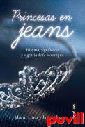 Princesas en jeans : historia, significado  y vigencia